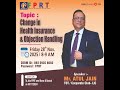 Change in Health Insurance \u0026 Objection Handling( Mr Atul Jain ) TOT