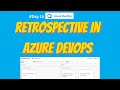15.Retrospective meeting setup in azure DevOps boards