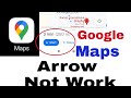 How to Solve Google map Arrow Moving Not Working