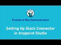 Setting Up Slack Connector in Anypoint Studio