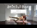 Day 2 // Busy Girl Pilates Plan || 8MIN hourglass full body  / verbal cues + beginner friendly 