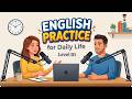 Improve Your English Speaking | Real Conversation Practice | Level B1 | Easy Podcast
