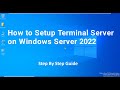 How to Setup Terminal Server on Windows Server 2022 !! Step By Step Guide !!
