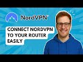 Connect NordVPN to Your Router Easily [2025 Guide]