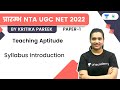 Teaching Aptitude | Syllabus Introduction | NTA UGC NET 2022 | Kritika Pareek