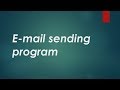 Python tutorial in Hindi 51 : Create Your Own  E-mail sending program /software 01