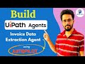 11. Build UiPath Invoice Data Extraction Agent with Autopilot | UiPath Agentic Automation