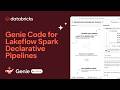 Demo: Genie Code for Lakeflow Spark Declarative Pipelines
