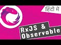 RxJS \u0026 Observable tutorial in Hindi | Promise vs Observable | Rxjs Crash Course हिंदी में