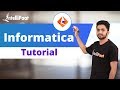 Informatica Tutorial | Informatica PowerCenter | Informatica Training For Beginners | Intellipaat