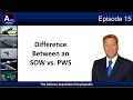 Episode 15: What's the Difference Between the SOW vs PWS in Government Procurements