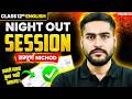 Class 12 English Final Revision🔥 NIGHT Out Session | पूरे Syllabus का निचोड़ 🔥 Target 80/80
