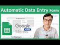Data entry form in google sheet | Automatic Data Entry Form in Google Sheet without VBA script