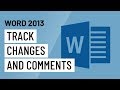 Word 2013: Track Changes and Comments