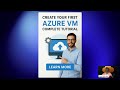 Create Your First Azure Virtual Machine (Windows \u0026 Linux) - Complete Tutorial