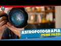 ASTROFOTOGRAFIA: come iniziare con la propria REFLEX. Hai davvero bisogno di un TELESCOPIO?