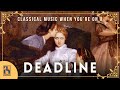 Classical Music for When You're on a Deadline
