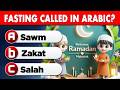 Ramadan Quiz 🌙 | Test Your Islamic Knowledge | Islamic Quiz
