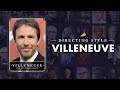 Denis Villeneuve \u0026 His Cinema of Ambiguity  — Directing Styles Explained