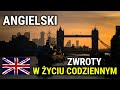Angielski w życiu codziennym