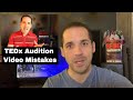 3. TED Audition Video Mistakes