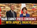 Mark Carney LIVE From Japan | Canadian PM Carney Meets Japanese PM Takaichi | Canada NEWS | N18G