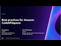 AWS re:Invent 2023 - Best practices for Amazon CodeWhisperer (DOP201)