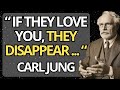 IF THEY LOVE YOU, THEY WILL DO THIS and IGNORE YOU (The Psychological Reason) | Carl Jung