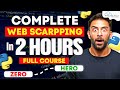 Web Scraping Course For Beginners 2024 | Learn Web Scraping with Practical in 2 Hours (FREE)