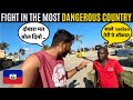 Got Attacked in the Poorest \u0026 MOST Dangerous Country: Haiti! 🇭🇹