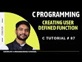 Creating User Defined Functions in C | In Hindi