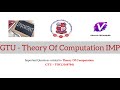 Theory Of Computation 3160704 | GTU Important Question of TOC | SEM 6 | TOC Question Bank | GTU TOC