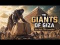 Who Built the Pyramids of Giza? The Giants \u0026 Prophet Enoch (AS)