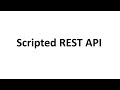 #servicenow Scripted REST API