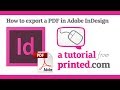 Adobe InDesign Tutorial - Exporting a PDF