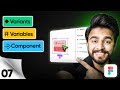 Master Figma Components Properties, Variables \u0026 Variant Like a Pro!