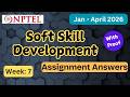 NPTEL Soft Skill Development Week 7 Assignment Answers With Explanation  | Jan–Apr 2026