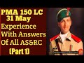 PMA 150 LC | 31 May 2022 Authentic Experience with Answers of All AS\u0026RC #PMA_initial_questions