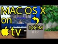Mac OS X on Apple tv 1st generation, installing Leopard, playing Doom, testing Office