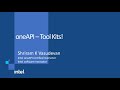Intel oneAPI toolkits - A Quick Overview
