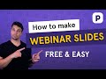 How to make webinar slides - FREE \u0026 EASY