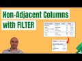 Excel FILTER: Non-Adjacent Columns Dynamic Array Formula
