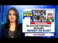 Dalit Muslims Latest News | SC Status For Dalit Muslims | Remedy Or Ruse? | English News | News18