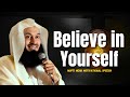 Embracing Your Value: Believe in Yourself | Mufti Menk | Sunnah Safe space