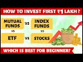 MUTUAL FUND vs INDEX FUND vs ETF vs STOCKS | How to Invest 1st Lakh?