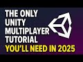 The Only Multiplayer Tutorial You’ll Need (Unity 2026)