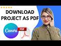 ✅ How To Download Canva Project As PDF – Full Updated Guide 🚀