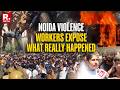 Ground Report: ‘Underpaid!’ - What Led To Violence In Noida Workers' Salary Protest