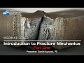 Introduction to Fracture Mechanics – Part 1