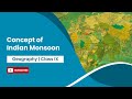 Indian Monsoon Class 9 Geography | NCERT Chapter 4 Climate Full Explanation